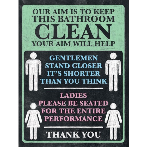 KEEP BATHROOM CLEAN  METAL SIGN 400 x300mm