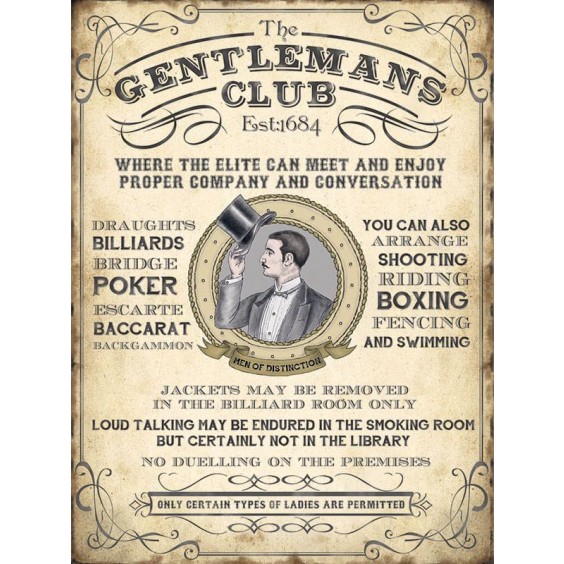 The Gentlemans Club Metal Sign 400 x300mm