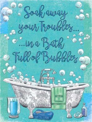 Soak Away Your Troubles Metal Sign 400 x300mm