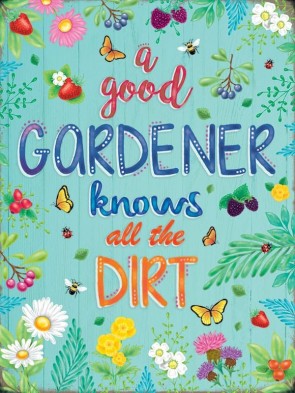A Good Gardener Metal Sign 400 x300mm