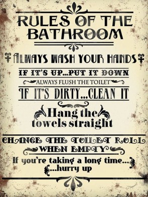Rules Of The Bathroom Metal Sign 400 x300mm