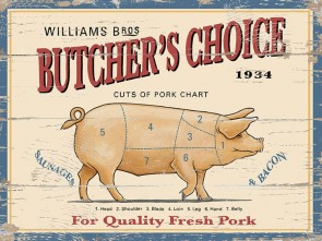 Butchers Choice Metal Sign 400 x300mm