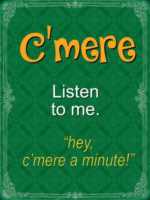 C'mere Metal Sign 400 x300mm
