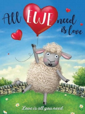 All Ewe Need Is Love Metal Sign 400 x300mm