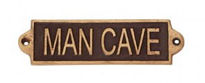 MAN CAVE- METAL SIGN