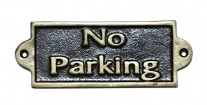 NO PARKING - METAL SIGN